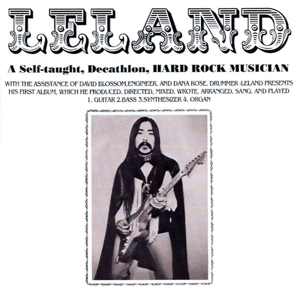 LELAND - A Self-Taught, Decathlon Hard Rock Musician ((CD))