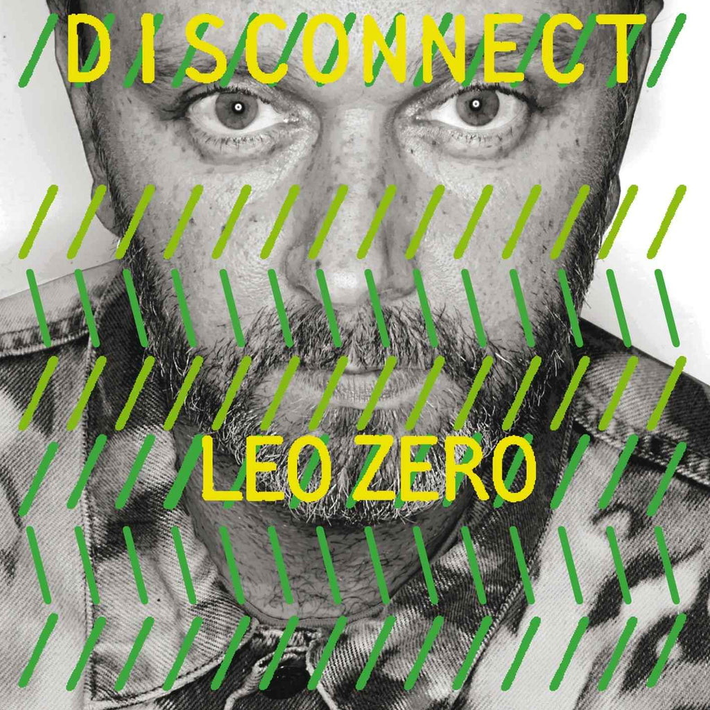 Leo Zero - Disconnect ((Vinyl))