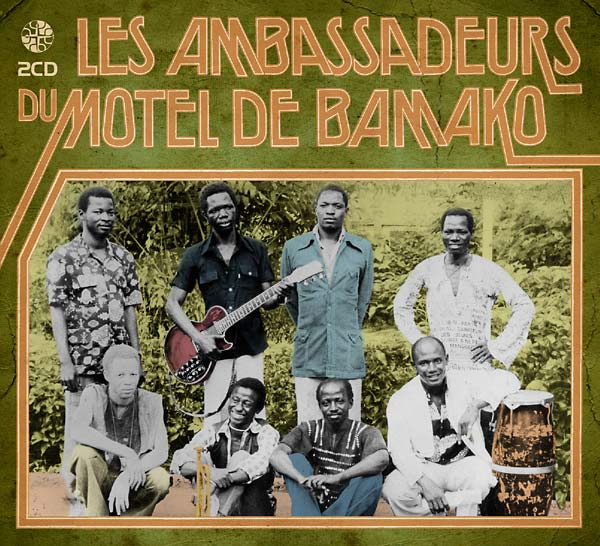 LES AMBASSADEURS - Les Ambassadeurs du Motel de Bamako ((CD))