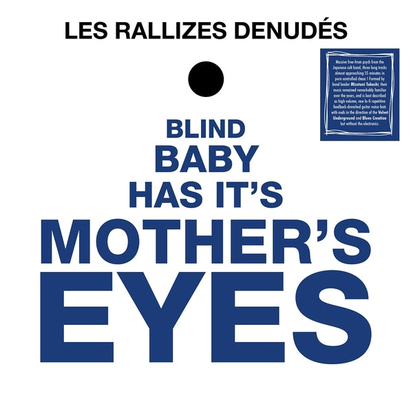 LES RALLIZES DENUDES - Blind Baby Has Its Mother'S Eyes ((Vinyl))
