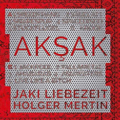 LIEBEZEIT MERTIN - Aksak ((CD))