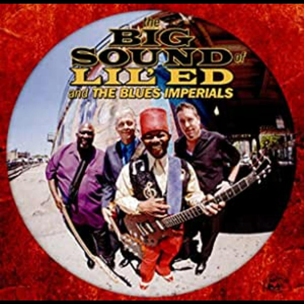 Lil Ed & The Blues Imperials - Big Sound Of Lil Ed & The Blues Imperials ((CD))