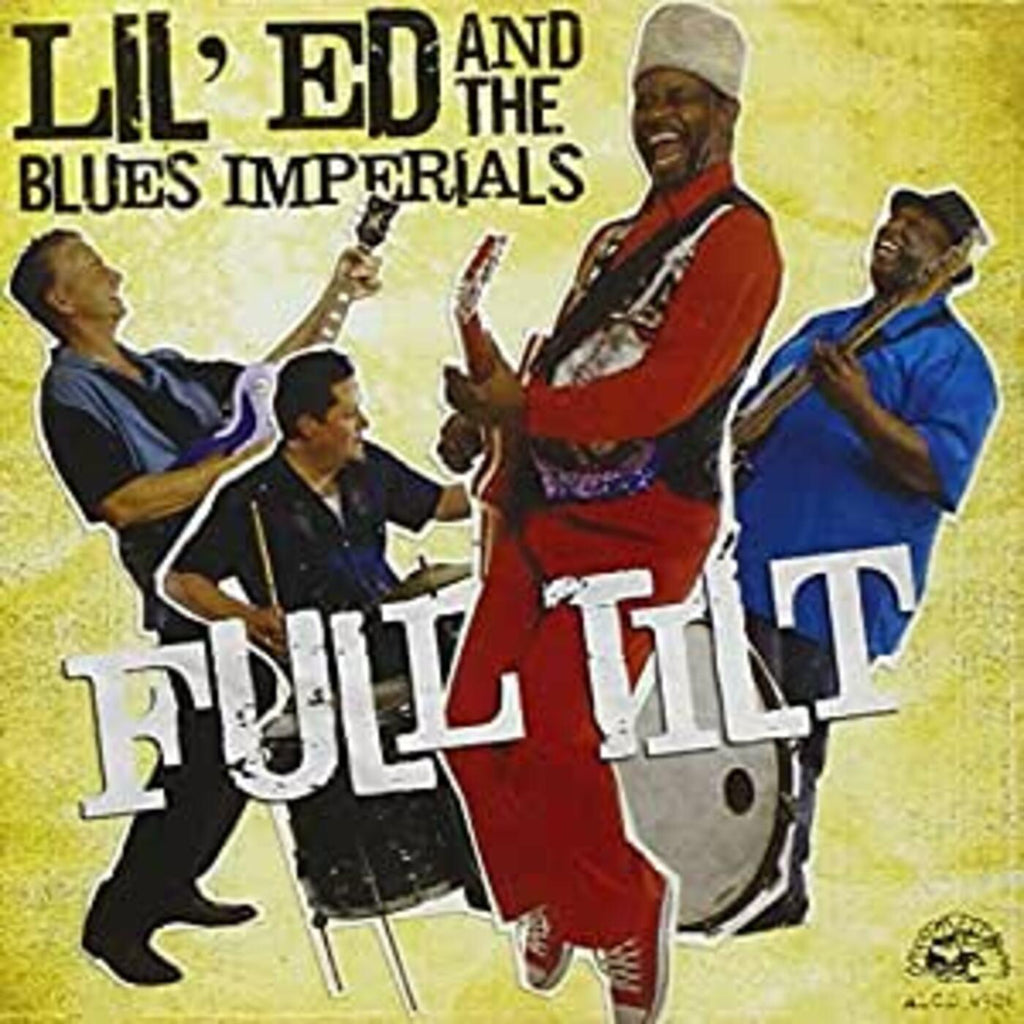 Lil Ed & The Blues Imperials - Full Tilt ((CD))