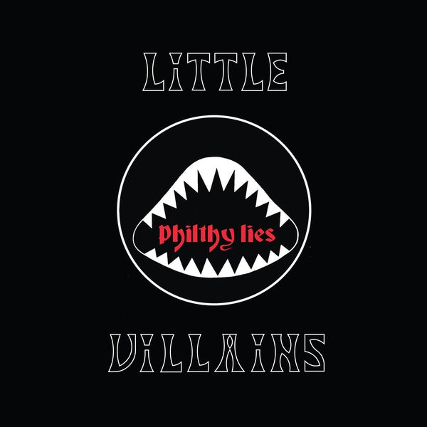 LITTLE VILLAINS - Philthy Lies ((Vinyl))