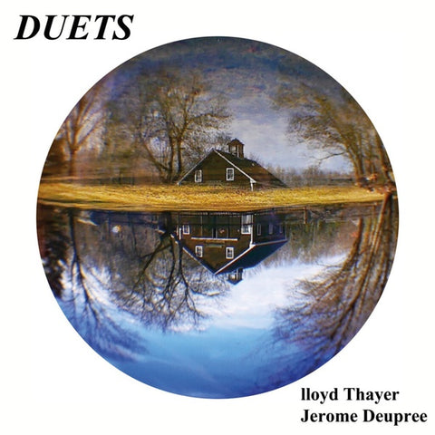 LLOYD THAYER & JEROME DEUPREE - Duets ((Vinyl))