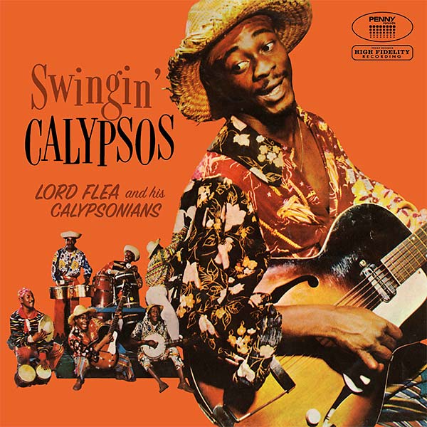 LORD FLEA & HIS CALYPSONIANS - Swingin' Calypsos ((Vinyl))