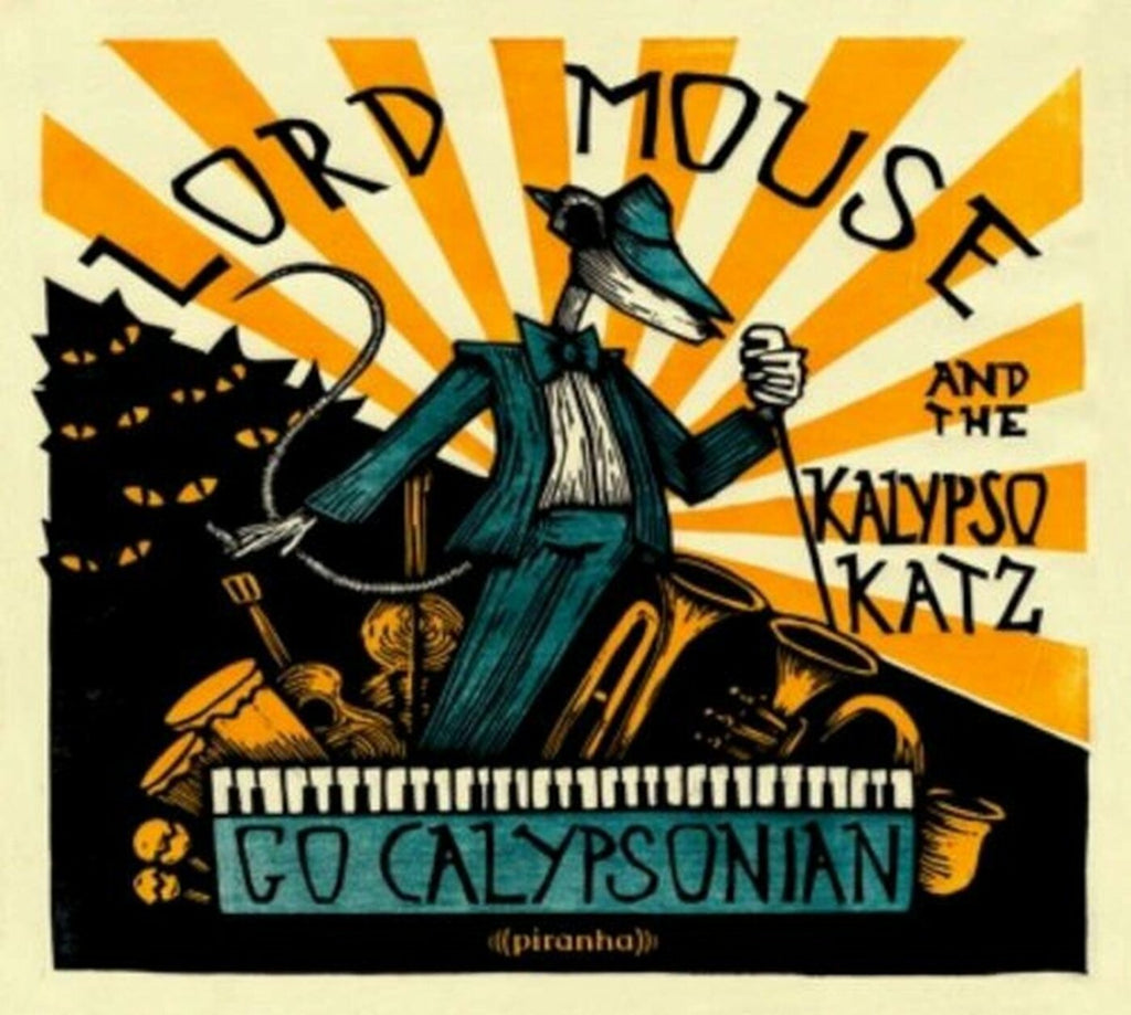 Lord Mouse and the Kalypso Katz - Go Calypsonian ((Vinyl))