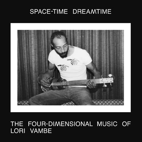 Lori Vambe - SPACE-TIME DREAMTIME: THE FOUR-DIMENSIONAL MUSIC OF LORI VAMBE ((CD))