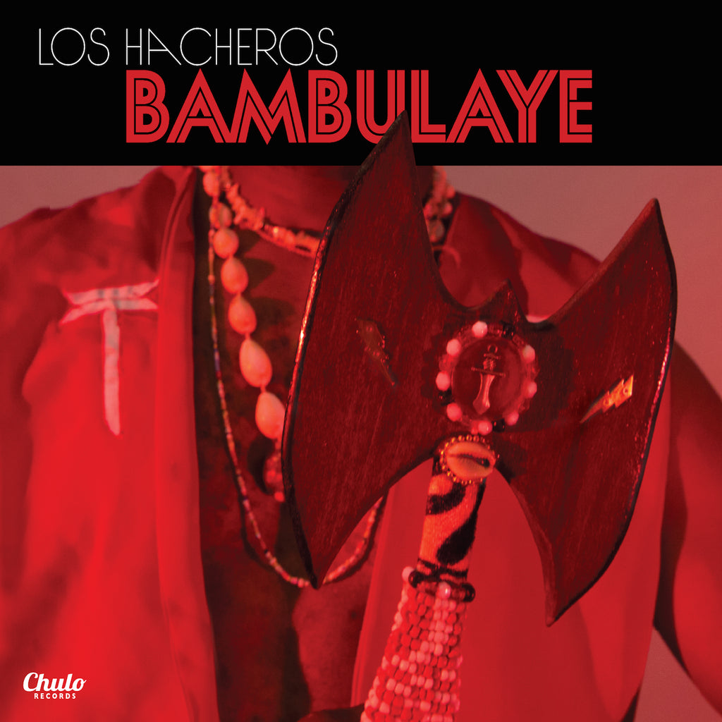 Los Hacheros - Bambulaye ((Vinyl))