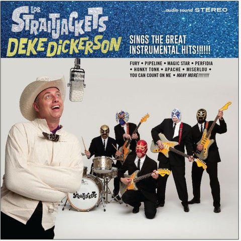 LOS STRAITJACKETS - Deke Dickerson Sings The Great Instrumental Hits ((CD))