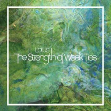 Lotus - The Strength of Weak Ties ((CD))