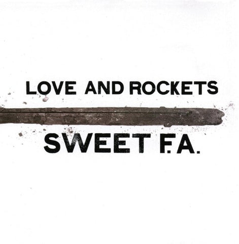 Love And Rockets - Sweet F.a. (Gatefold LP Jacket) (2 Lp's) ((Vinyl))