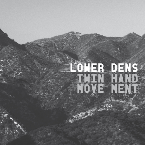 Lower Dens - Twin-Hand Movement ((CD))