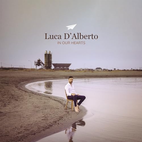 Luca D'Alberto - In Our Hearts [LP] ((Vinyl))