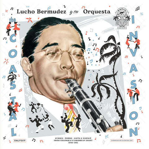 Lucho Y Su Orquesta Bermudez - The Coastal Invasion: Cumbia, Porro, Gaita & MapalÈ from Colombias Caribbean Coast (1946-1961) ((Vinyl))