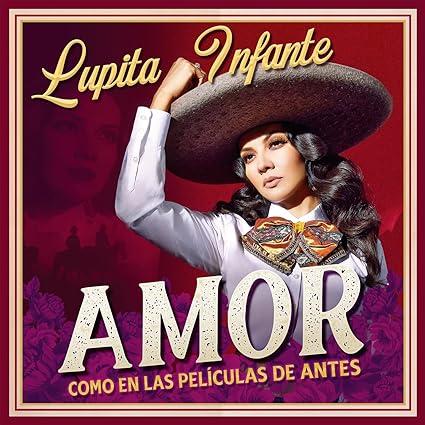 Lupita Infante - Amor Como En Las Peliculas De Antes (Gatefold LP Jacket) ((Vinyl))