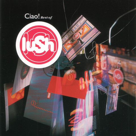 Lush - Ciao! Best Of ((CD))
