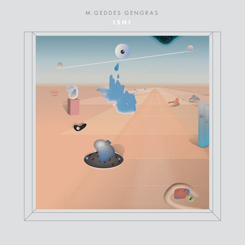 M. Geddes Gengras - Ishi ((Vinyl))