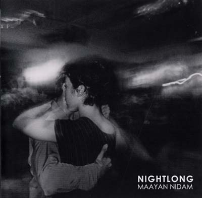 MAAYAN NIDAM - Nightlong ((CD))