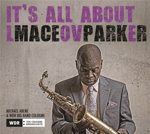 Maceo Parker - It's All About Love ((CD))