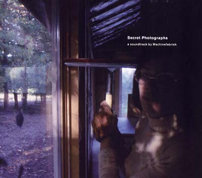 MACHINEFABRIEK - Secret Photographs ((CD))