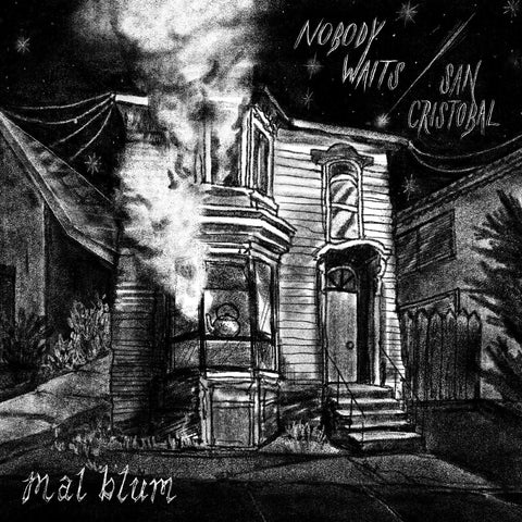 Mal Blum - Nobody Waits b/w San CristÛbal ((Vinyl))