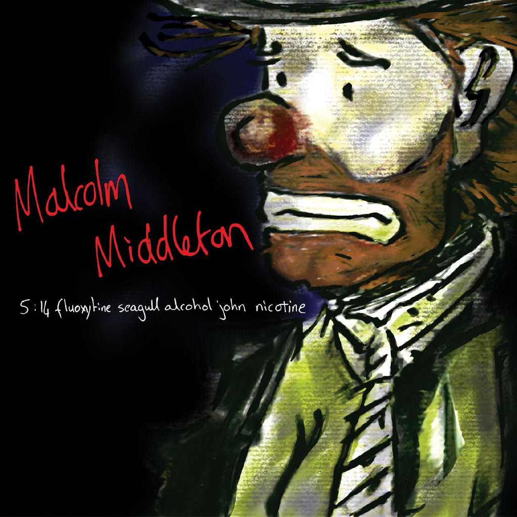 Malcolm Middleton - 5:14 Fluoxytine Seagull Alcohol John Nicotine ((CD))