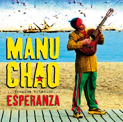 Manu Chao - Proxima Estacion: Esperenza ((Vinyl))