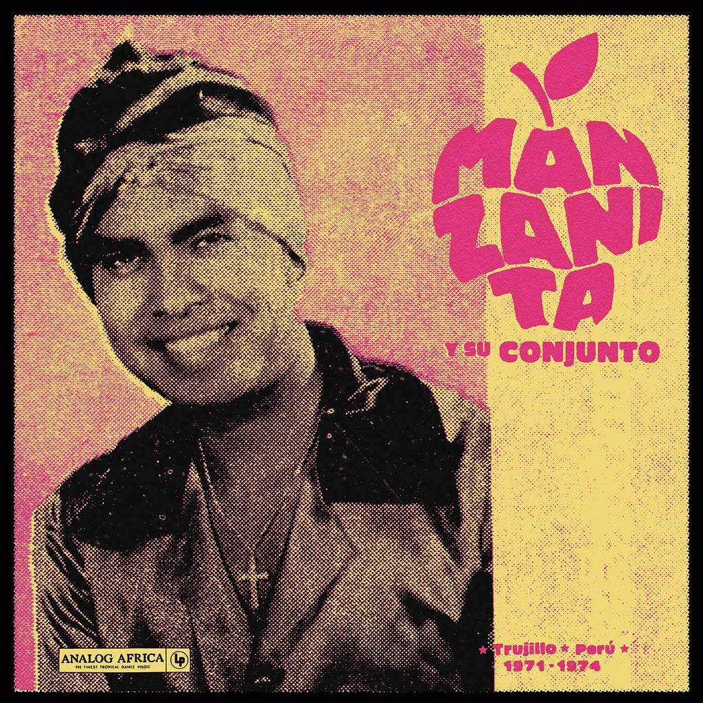 Manzanita y Su Conjunto - Trujillo, Per˙ 1971 - 1974 ((Vinyl))