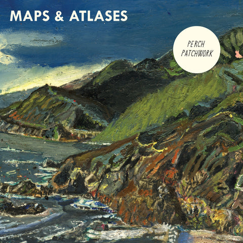 Maps & Atlases - Perch Patchwork ((CD))