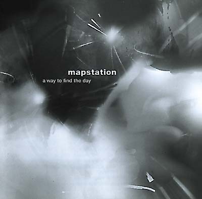 MAPSTATION - A Way To Find The Day ((CD))
