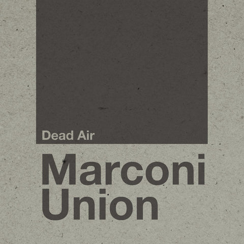 Marconi Union - Dead Air ((Vinyl))