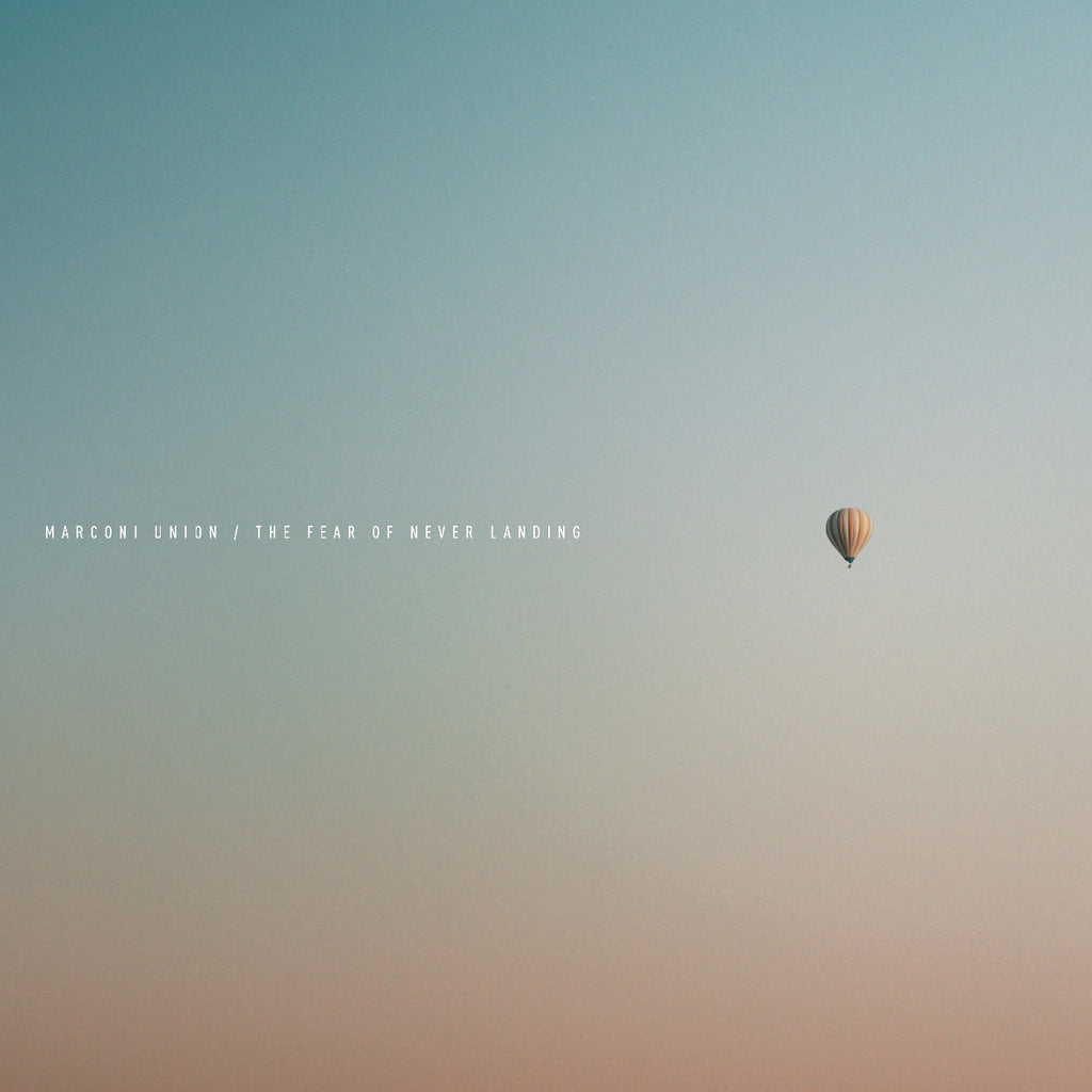 Marconi Union - The Fear Of Never Landing ((Vinyl))