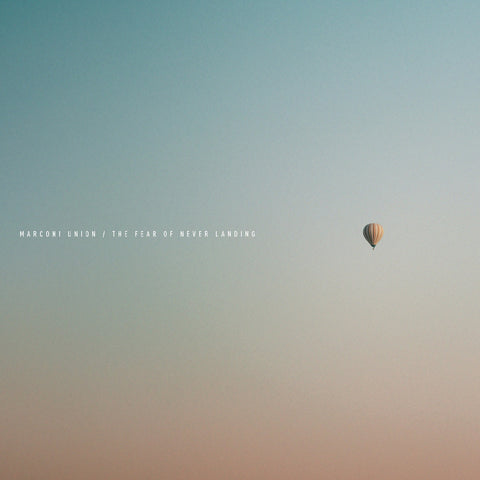 Marconi Union - The Fear Of Never Landing ((CD))