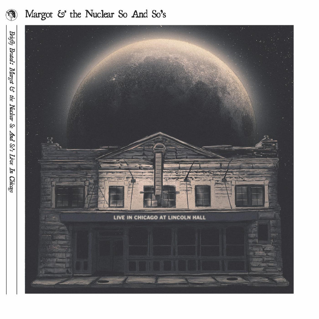 Margot and the Nuclear So and So's - Briefly Brutal - Live In Chicago (DELUXE EDITION) ((Vinyl))