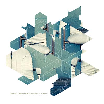 MARIAN - Only Our Hearts to Lose - Remixes ((Vinyl))