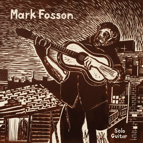Mark Fosson - Mark Fosson Solo Guitar ((Vinyl))