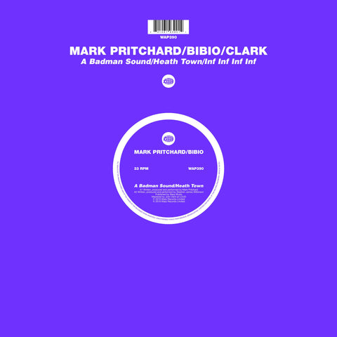 Mark Pritchard / Bibio / Clark - A Badman Sound / Heath Town / Inf Inf Inf Inf ((Vinyl))