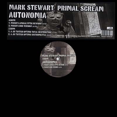 MARK STEWART/PRIMAL SCREAM - Autonomia ((Vinyl))