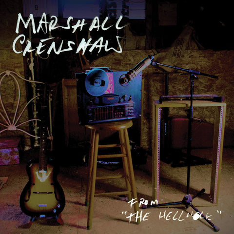 Marshall Crenshaw - From The Hellhole ((CD))
