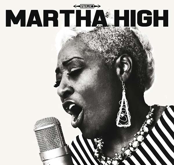 MARTHA HIGH - Singing For The Good Times ((CD))