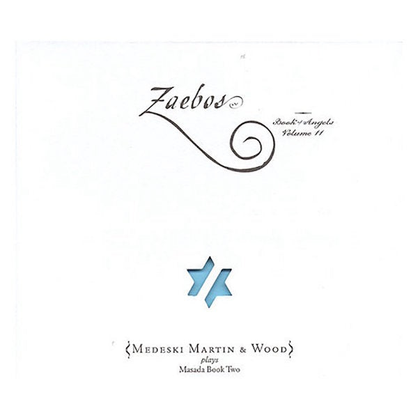 Martin and Wood Medeski - Zaebos: The Book of Angels Volume 11 ((CD))
