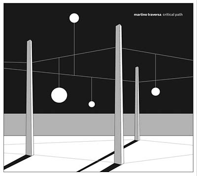 MARTINO TRAVERSA - Critical_Path ((CD))