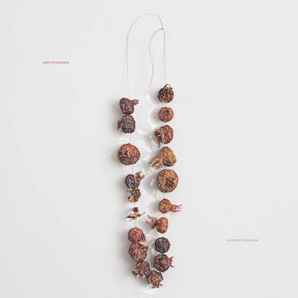 MATS ERLANDSSON - Valentina Tereshkova ((Vinyl))