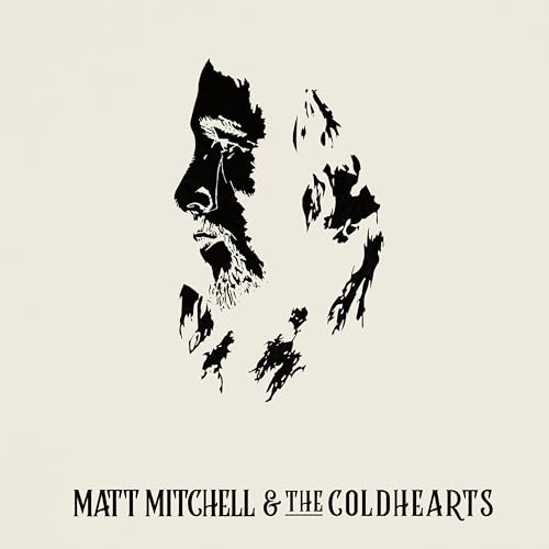 Matt Mitchell & The Coldhearts - Matt Mitchell & The Coldhearts ((CD))