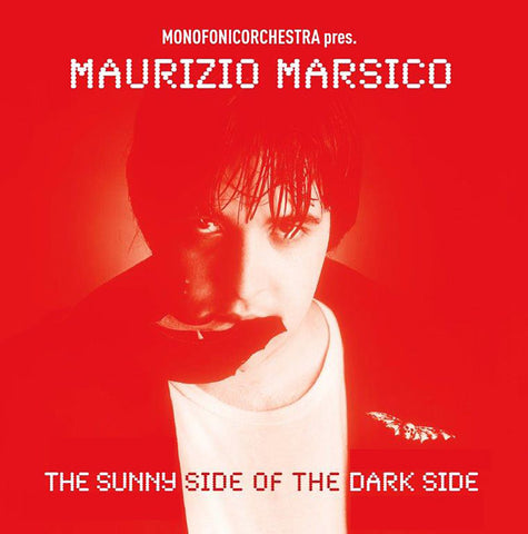 MAURIZIO MARSICO - The Sunny Side Of The Dark Side ((CD))