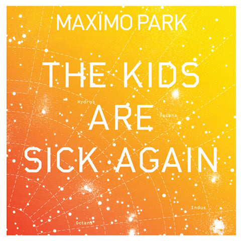 Maximo Park - The Kids Are Sick Again YELLOW - 7" ((Vinyl))