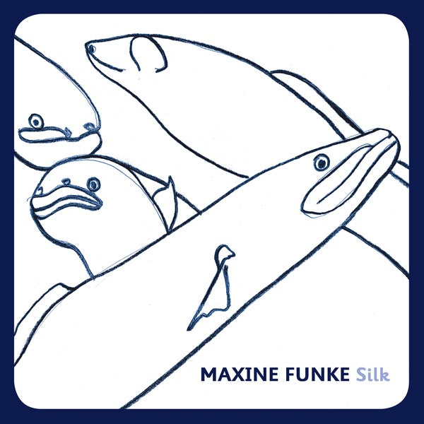 Maxine Funke - Silk ((Vinyl))