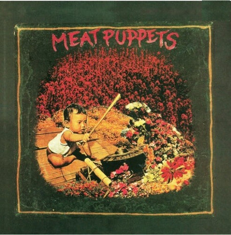 Meat Puppets 1 - Meat Puppets 1 ((Vinyl))