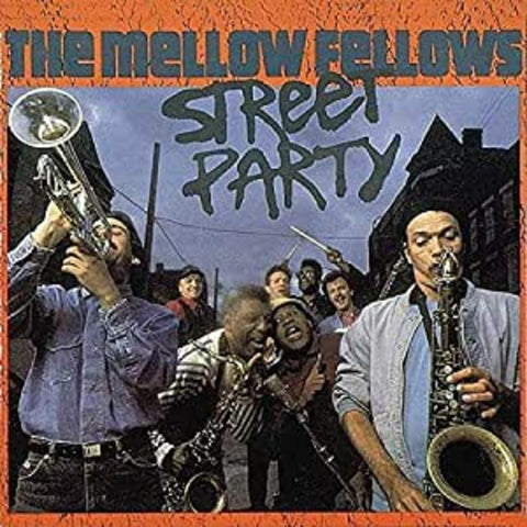 Mellow Fellows - Street Party ((CD))